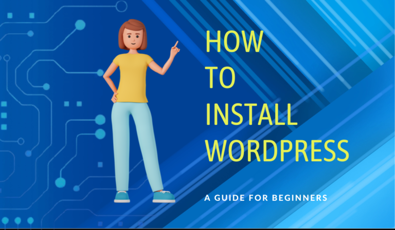 Step-by-Step Guide: How to Install WordPress